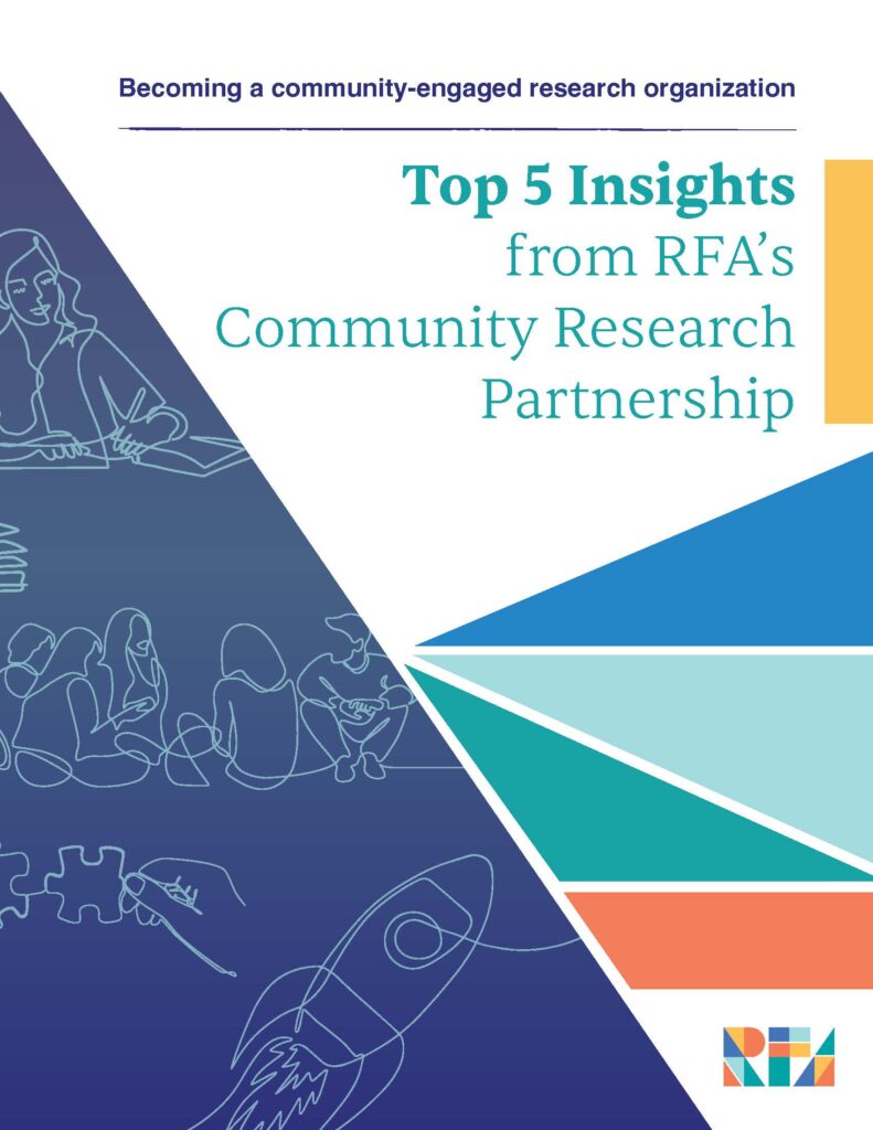 Top 5 Insights from RFA's Community Research Partnership